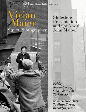 Vivian Maier Street Photographer: Slideshow Presentation and Q&A with John Maloof